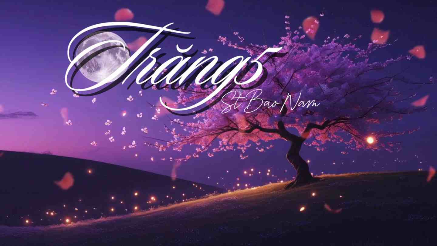 Trăng5 - st.BaoNam