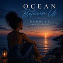 7. Ocean Between Us - Reprise (Bonus Track)