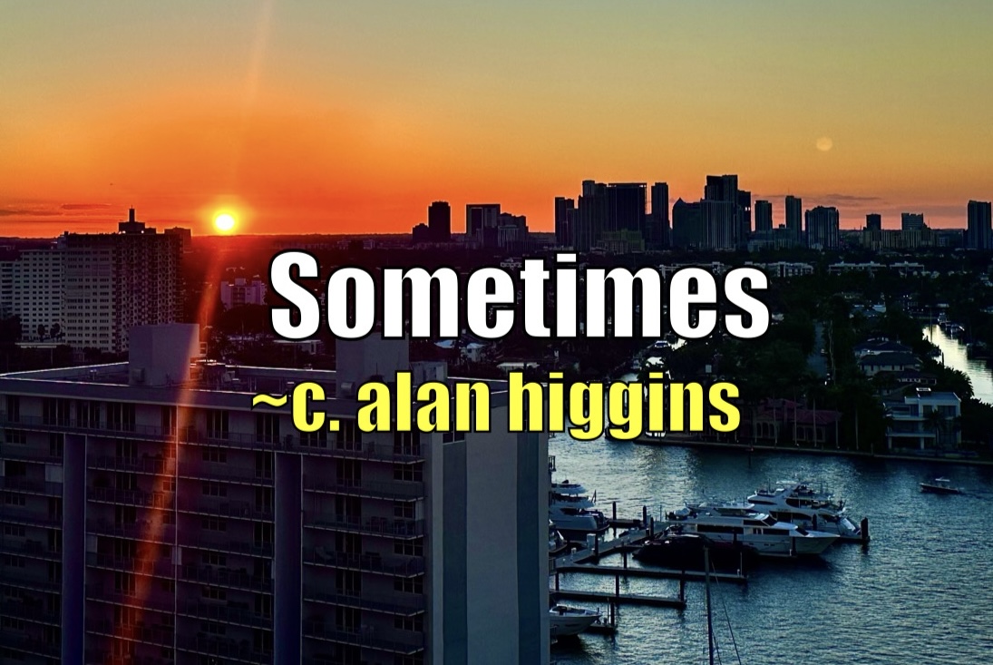 Sometimes