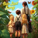 Our Last Song