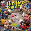 Hip Hop Don't Stop 